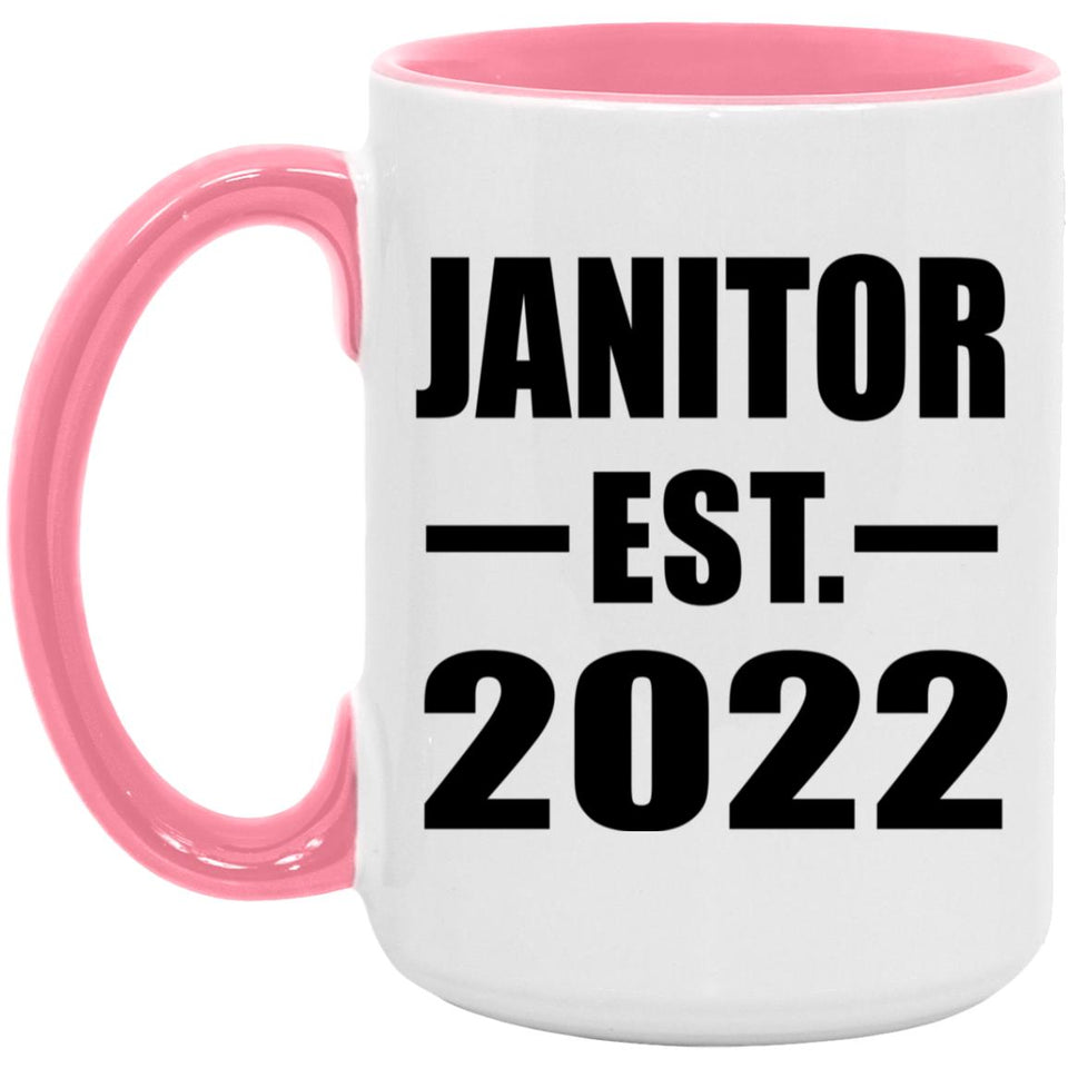 Janitor Established EST. 2022 - 15oz Accent Mug Pink