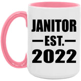Janitor Established EST. 2022 - 15oz Accent Mug Pink