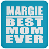 Margie Best Mom Ever - Drink Coaster