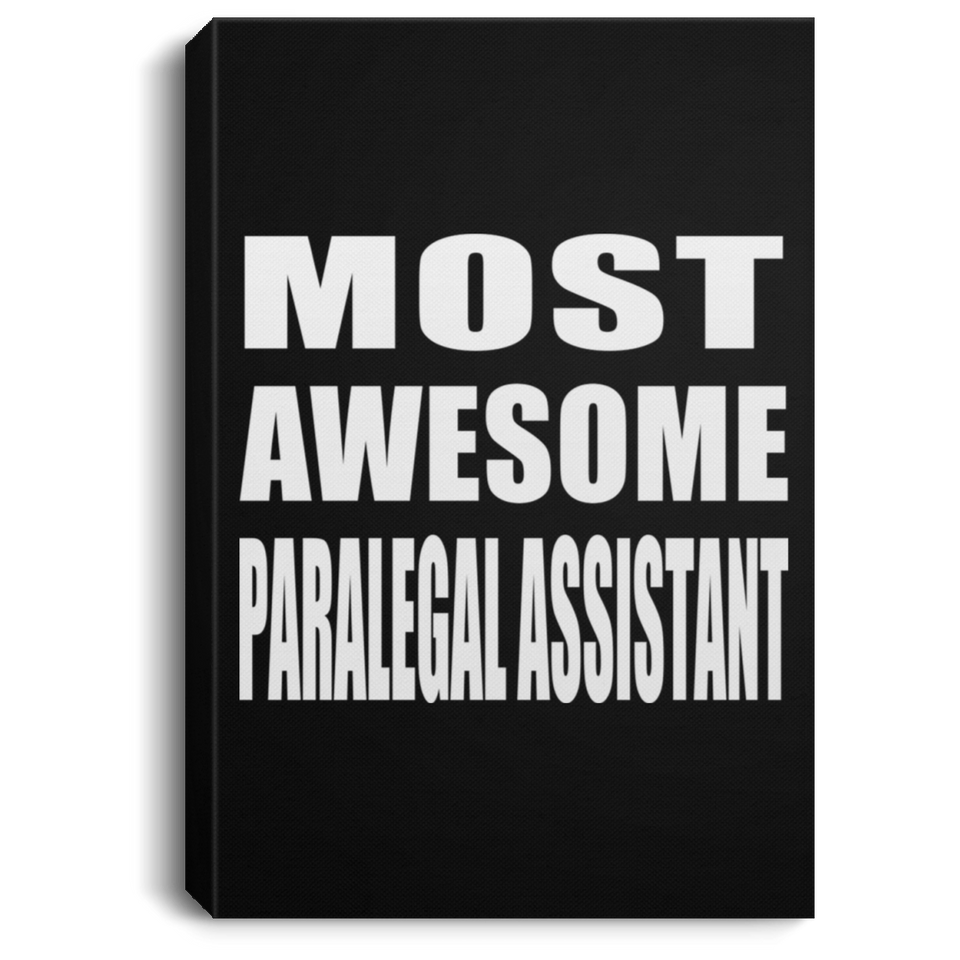 Most Awesome Paralegal Assistant - Canvas Portrait