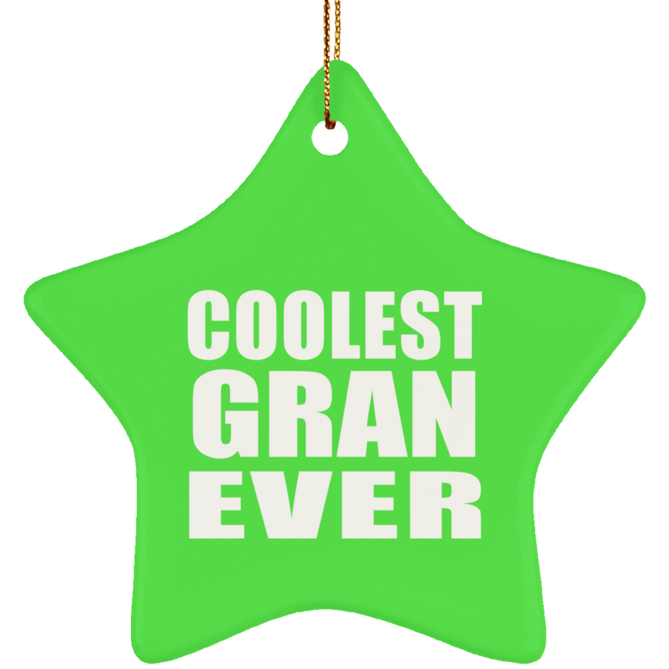 Coolest Gran Ever - Star Ornament