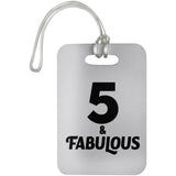 5th Birthday 5 & Fabulous - Luggage Bag Tag
