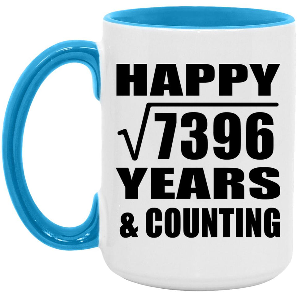Happy 86th Anniversary Square Root of 7396 Years & Counting - 15oz Accent Mug Blue