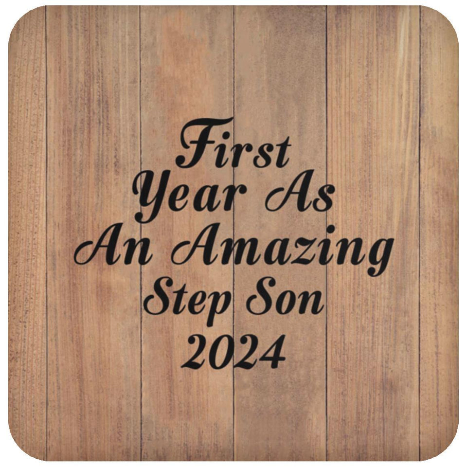 First Year As An Amazing Step Son 2024 - Drink Coaster C