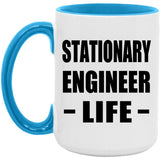 Stationary Engineer Life - 15oz Accent Mug Blue