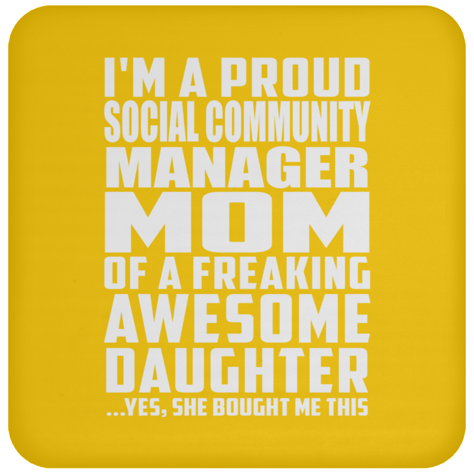 Proud Social Community Manager Mom Of Awesome Daughter - Drink Coaster