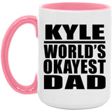 Kyle World's Okayest Dad - 15oz Accent Mug Pink
