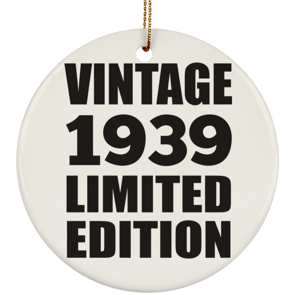 85th Birthday Vintage 1939 Limited Edition - Circle Ornament