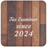 Tax Examiner Since 2024 - Drink Coaster E