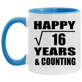 Happy 4th Anniversary Square Root of 16 Years & Counting - 11oz Accent Mug Blue