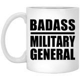 Badass Military General - 11oz Coffee Mug
