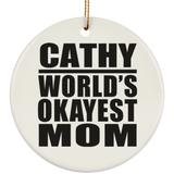 Cathy World's Okayest Mom - Circle Ornament