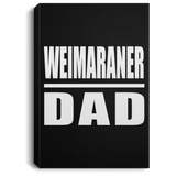 Weimaraner Dad - Canvas Portrait