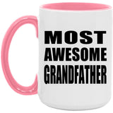 Most Awesome Grandfather - 15oz Accent Mug Pink