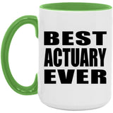 Best Actuary Ever - 15oz Accent Mug Green