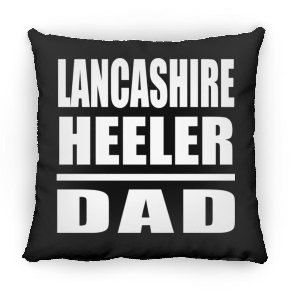 Lancashire Heeler Dad - Throw Pillow Black