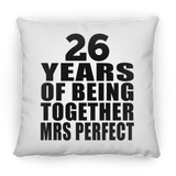26th Anniversary 26 Years Of Being Mrs Perfect - Throw Pillow