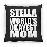 Stella World's Okayest Mom - Throw Pillow Black