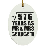 24th Anniversary Square Root of 576 Years As Mr & Mrs 2021 - Oval Ornament