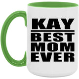 Kay Best Mom Ever - 15oz Accent Mug Green