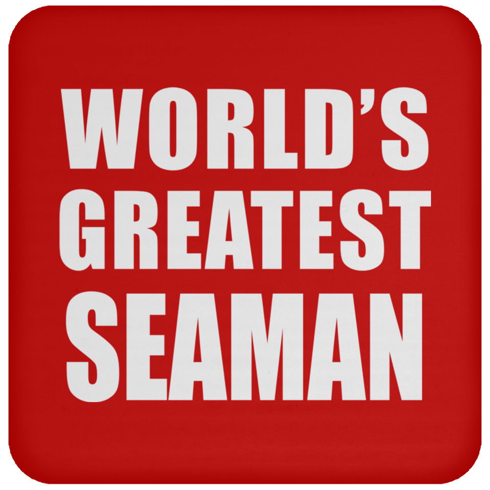 World's Greatest Seaman - Drink Coaster