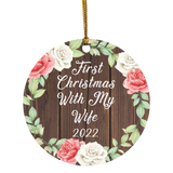 First Christmas With My Wife 2022 - Circle Ornament A