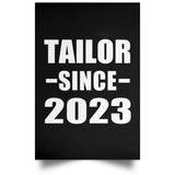 Tailor Since 2023 - Poster Portrait