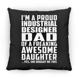 Proud Industrial Designer Dad Of Awesome Daughter - Throw Pillow Black