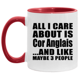 All I Care About Is Cor Anglais - 11oz Accent Mug Red