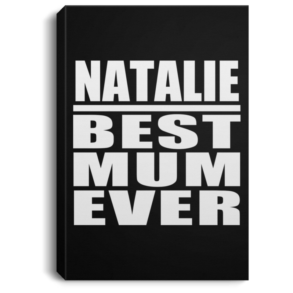 Natalie Best Mum Ever - Canvas Portrait