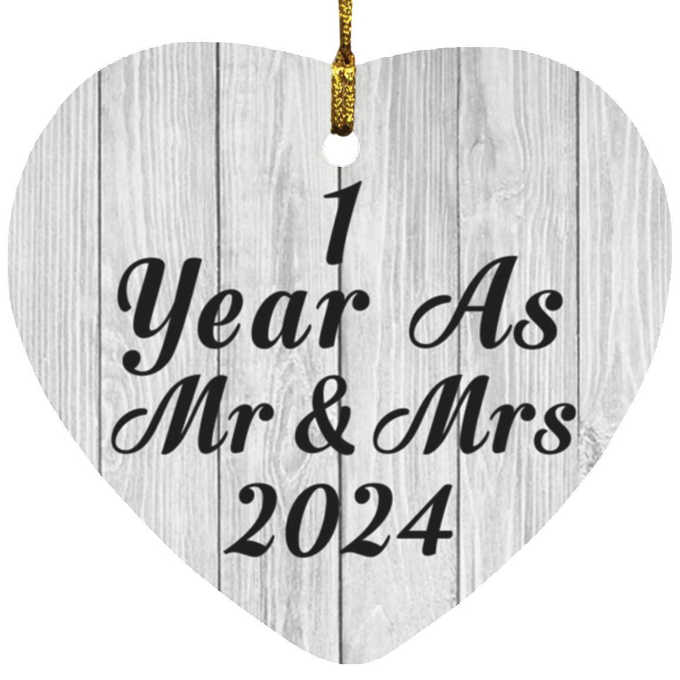 1st Anniversary 1 Year As Mr & Mrs 2024 - Heart Ornament F