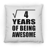 2nd Birthday Square Root of 4 Years of Being Awesome - Throw Pillow