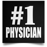 Number One #1 Physician - Poster Square