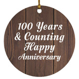Happy 100th Anniversary 100 Years & Counting - Circle Ornament D