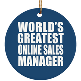World's Greatest Online Sales Manager - Circle Ornament