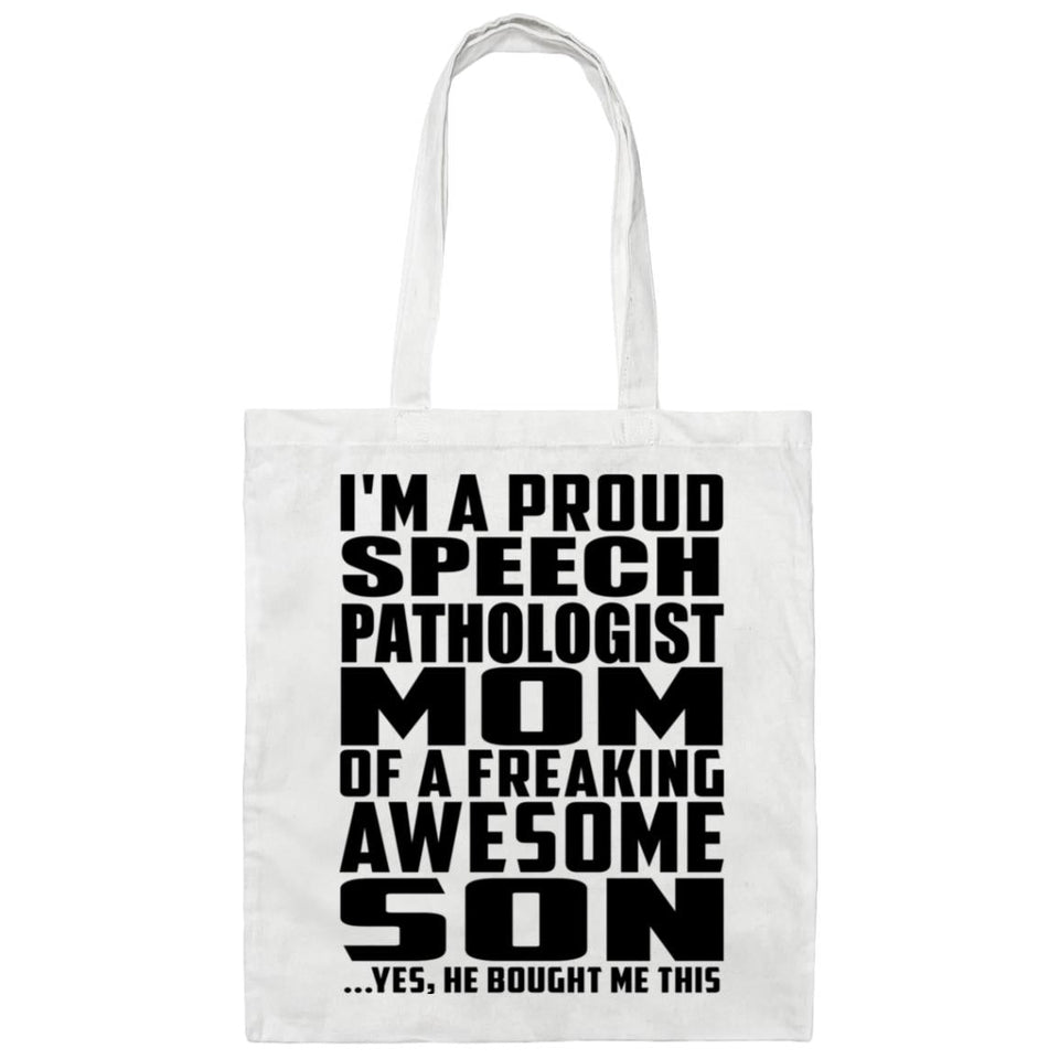 Proud Speech Pathologist Mom Of Awesome Son - Tote Bag White