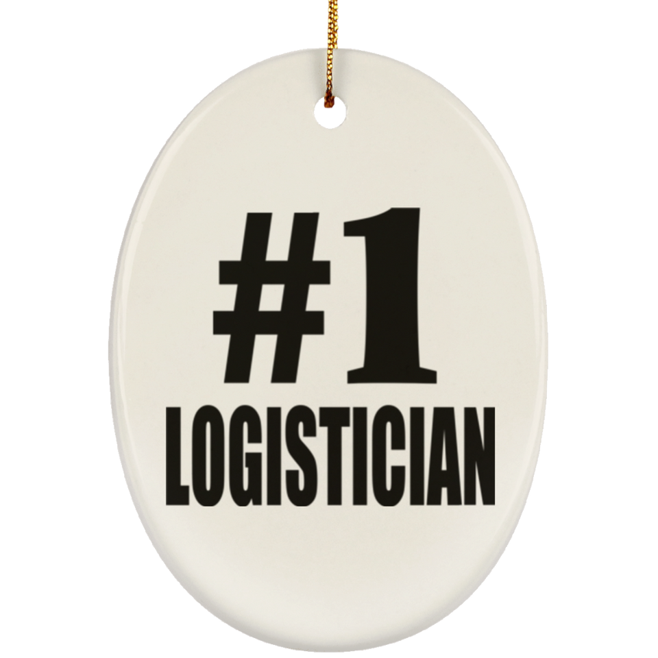 Number One #1 Logistician - Oval Ornament
