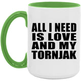 All I Need Is Love And My Tornjak - 15oz Accent Mug Green