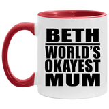 Beth World's Okayest Mum - 11oz Accent Mug Red