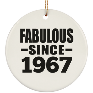 57th Birthday Fabulous Since 1967 - Circle Ornament