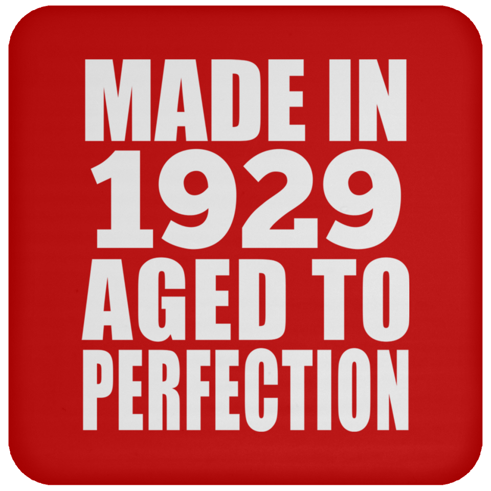 95th Birthday Made In 1929 Aged to Perfection - Drink Coaster