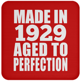 95th Birthday Made In 1929 Aged to Perfection - Drink Coaster
