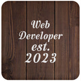 Web Developer Established Est. 2023 - Drink Coaster D