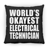 World's Okayest Electrical Technician - Throw Pillow Black
