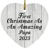 First Christmas As An Amazing Papa 2023 - Heart Ornament F