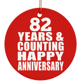 Happy 82nd Anniversary 82 Years & Counting - Circle Ornament