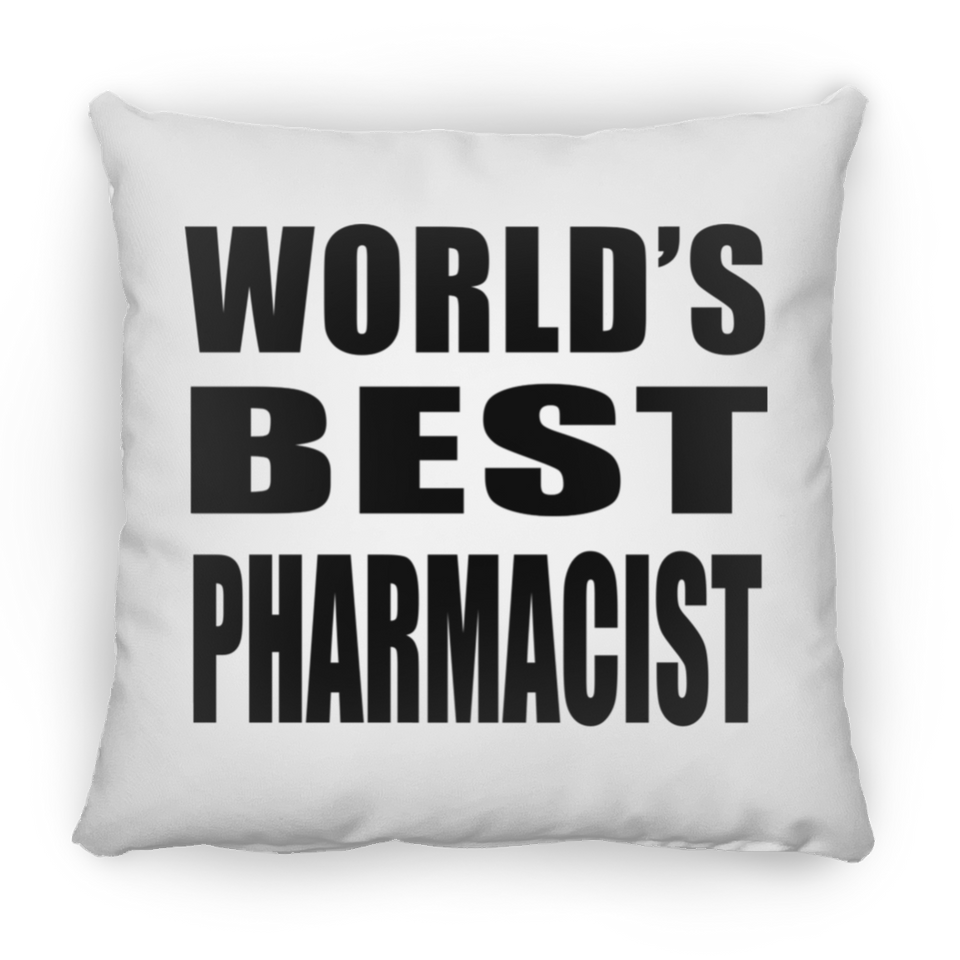 World's Best Pharmacist - Throw Pillow