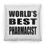 World's Best Pharmacist - Throw Pillow