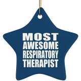 Most Awesome Respiratory Therapist - Star Ornament