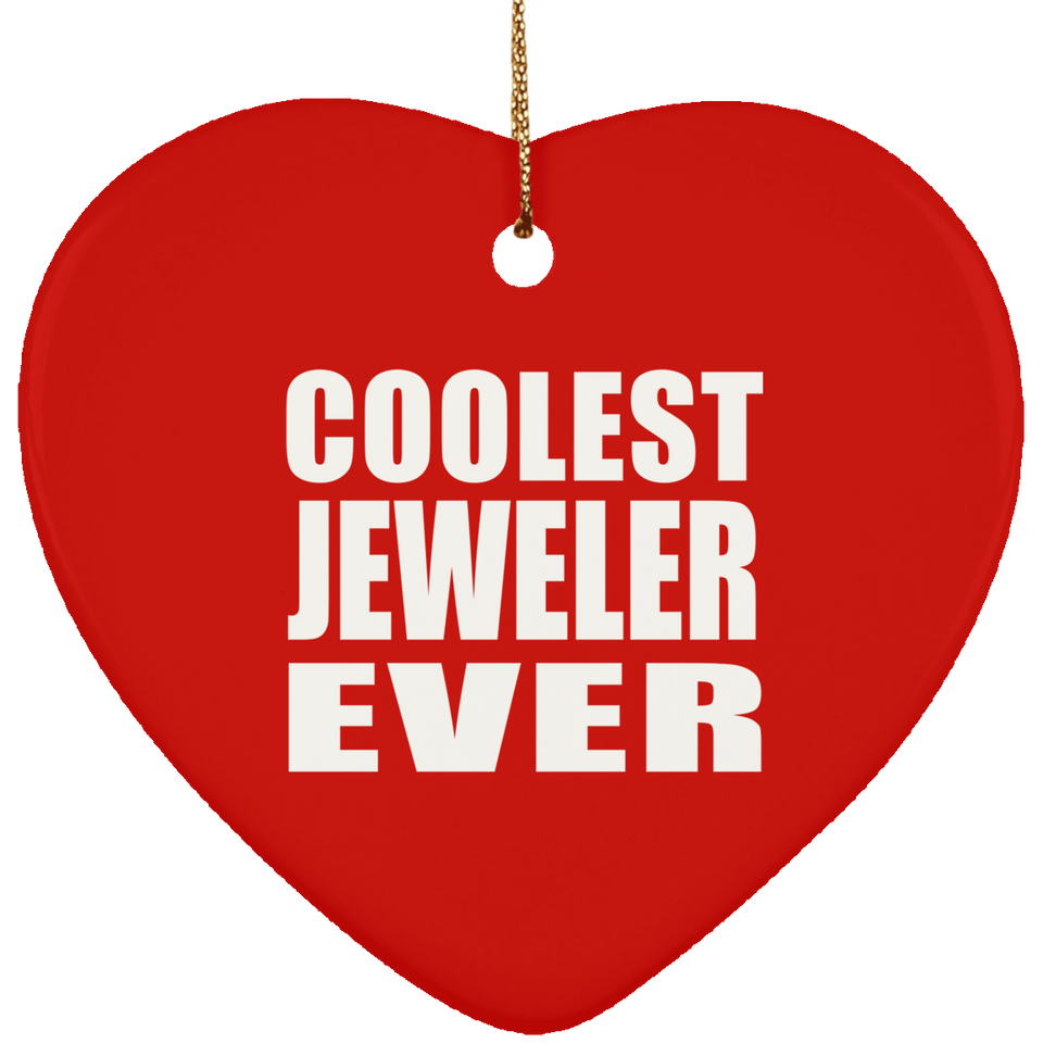 Coolest Jeweler Ever - Heart Ornament